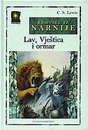 KRONIKE IZ NARNIJE - LAV, VJEŠTICA I ORMAR KRONIKE IZ NARNIJE - LAV, VJEŠTICA I ORMAR