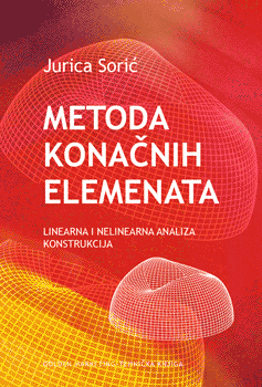 METODA KONAČNIH ELEMENATA - Linearna i nelinearna analiza konstrukcija-0