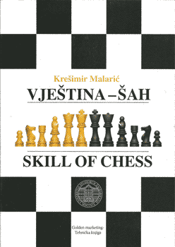 VJEŠTINA - ŠAH / SKILL OF CHESS-0 VJEŠTINA - ŠAH / SKILL OF CHESS-0