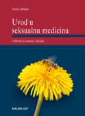 UVOD U SEKSUALNU MEDICINU - Udžbenik za studente i liječnike-0 UVOD U SEKSUALNU MEDICINU - Udžbenik za studente i liječnike-0