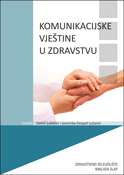 KOMUNIKACIJSKE VJEŠTINE U ZDRAVSTVU-0 KOMUNIKACIJSKE VJEŠTINE U ZDRAVSTVU-0