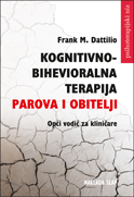 KOGNITIVNO-BIHEVIORALNA TERAPIJA PAROVA I OBITELJI - Opći vodič za kliničare-0 KOGNITIVNO-BIHEVIORALNA TERAPIJA PAROVA I OBITELJI - Opći vodič za kliničare-0