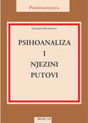 PSIHOANALIZA I NJEZINI PUTOVI-0 PSIHOANALIZA I NJEZINI PUTOVI-0