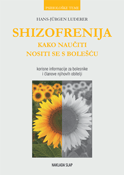 SHIZOFRENIJA - Kako se naučiti nositi s bolešću-0 SHIZOFRENIJA - Kako se naučiti nositi s bolešću-0
