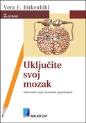 UKLJUČITE SVOJ MOZAK - Iskoristite svoje mentalne sposobnosti-0 UKLJUČITE SVOJ MOZAK - Iskoristite svoje mentalne sposobnosti-0