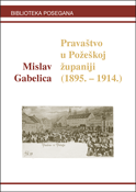 PRAVAŠTVO U POŽEŠKOJ ŽUPANIJI (1895.-1914.)-0 PRAVAŠTVO U POŽEŠKOJ ŽUPANIJI (1895.-1914.)-0