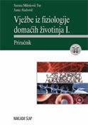 VJEŽBE IZ FIZIOLOGIJE DOMAĆIH ŽIVOTINJA I.-0 VJEŽBE IZ FIZIOLOGIJE DOMAĆIH ŽIVOTINJA I.-0