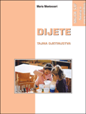 DIJETE - TAJNA DJETINJSTVA-0 DIJETE - TAJNA DJETINJSTVA-0
