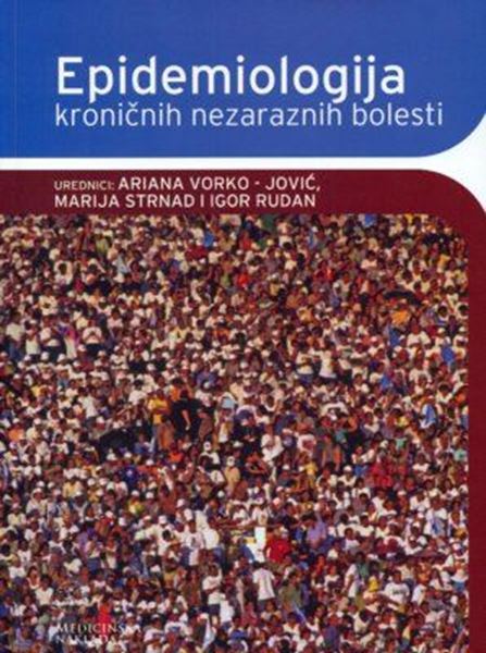 EPIDEMIOLOGIJA KRONIČNIH NEZARAZNIH BOLESTI-0 EPIDEMIOLOGIJA KRONIČNIH NEZARAZNIH BOLESTI-0