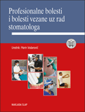 PROFESIONALNE BOLESTI I BOLESTI VEZANE UZ RAD STOMATOLOGA-0 PROFESIONALNE BOLESTI I BOLESTI VEZANE UZ RAD STOMATOLOGA-0