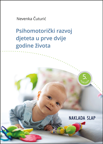 PSIHOMOTORIČKI RAZVOJ DJETETA U PRVE DVIJE GODINE ŽIVOTA-0 PSIHOMOTORIČKI RAZVOJ DJETETA U PRVE DVIJE GODINE ŽIVOTA-0