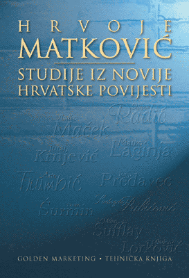 STUDIJE IZ NOVIJE HRVATSKE POVIJESTI-0 STUDIJE IZ NOVIJE HRVATSKE POVIJESTI-0
