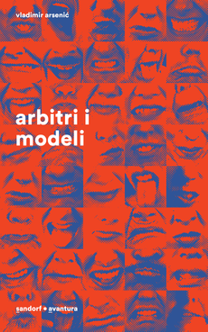 ARBITRI I MODELI - Kritike i tekstovi 2012.-2015.-0