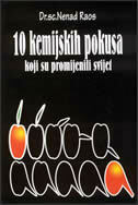 10 KEMIJSKIH POKUSA KOJI SU PROMIJENILI SVIJET-0 10 KEMIJSKIH POKUSA KOJI SU PROMIJENILI SVIJET-0
