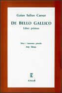 DE BELLO GALLICO - liber primus-0 DE BELLO GALLICO - liber primus-0