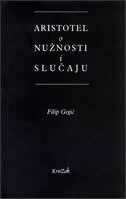ARISTOTEL O NUŽNOSTI I SLUČAJU-0 ARISTOTEL O NUŽNOSTI I SLUČAJU-0