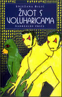 ŽIVOT S VOLUHARICAMA-0 ŽIVOT S VOLUHARICAMA-0