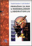 PRIRUČNIK ZA RAD U MIKROBIOLOŠKOM LABORATORIJU I DIO, KNJIGA PRVA-0 PRIRUČNIK ZA RAD U MIKROBIOLOŠKOM LABORATORIJU I DIO, KNJIGA PRVA-0