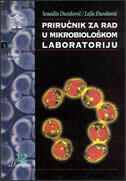 PRIRUČNIK ZA RAD U MIKROBIOLOŠKOM LABORATORIJU I. DIO, KNJIGA DRUGA-0 PRIRUČNIK ZA RAD U MIKROBIOLOŠKOM LABORATORIJU I. DIO, KNJIGA DRUGA-0