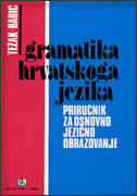 GRAMATIKA HRVATSKOGA JEZIKA - priručnik za osnovno jezično obrazovanje-0 GRAMATIKA HRVATSKOGA JEZIKA - priručnik za osnovno jezično obrazovanje-0