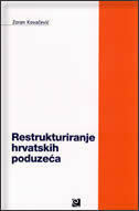 RESTRUKTURIRANJE HRVATSKIH PODUZEĆA-0 RESTRUKTURIRANJE HRVATSKIH PODUZEĆA-0