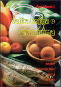 VELIKA KNJIGA O VITAMINIMA-0 VELIKA KNJIGA O VITAMINIMA-0
