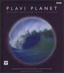 PLAVI PLANET - priroda zemljinih mora i oceana-0