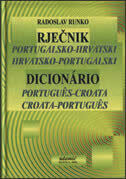 RJEČNIK PORTUGALSKO-HRVATSKI / HRVATSKO-PORTUGALSKI-0 RJEČNIK PORTUGALSKO-HRVATSKI / HRVATSKO-PORTUGALSKI-0