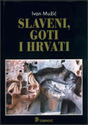 SLAVENI, GOTI I HRVATI-0 SLAVENI, GOTI I HRVATI-0