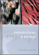 KOMUNIZAM U EUROPI - povijest pokreta i sustava vlasti-0