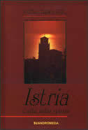 ISTRIA - Culla dello spirito-0 ISTRIA - Culla dello spirito-0