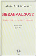 NEZAHVALNOST - razgovor o našem vremenu-0 NEZAHVALNOST - razgovor o našem vremenu-0