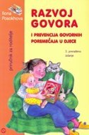 RAZVOJ GOVORA I PREVENCIJA GOVORNIH POREMEĆAJA U DJECE-0 RAZVOJ GOVORA I PREVENCIJA GOVORNIH POREMEĆAJA U DJECE-0