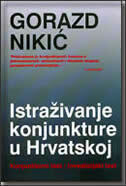 ISTRAŽIVANJE KONJUKTURE U HRVATSKOJ - Konjukturni test / Investicijski test-0 ISTRAŽIVANJE KONJUKTURE U HRVATSKOJ - Konjukturni test / Investicijski test-0