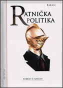 RATNIČKA POLITIKA-0 RATNIČKA POLITIKA-0
