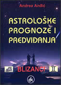 ASTROLOŠKE PROGNOZE I PREDVIĐANJA - BLIZANCI-0 ASTROLOŠKE PROGNOZE I PREDVIĐANJA - BLIZANCI-0