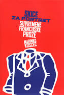 SKICE ZA PORTRET SUVREMENE FRANCUSKE PROZE-0 SKICE ZA PORTRET SUVREMENE FRANCUSKE PROZE-0