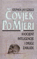 ČOVJEK PO MJERI - KVOCIJENT INTELIGENCIJE I DRUGE ZABLUDE t.u.-0 ČOVJEK PO MJERI - KVOCIJENT INTELIGENCIJE I DRUGE ZABLUDE t.u.-0