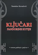 KLJUČARI PANDORINE KUTIJE-0 KLJUČARI PANDORINE KUTIJE-0