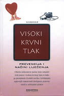 VISOKI KRVNI TLAK - prevencija i načini liječenja-0 VISOKI KRVNI TLAK - prevencija i načini liječenja-0
