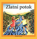 ZLATNI POTOK-0 ZLATNI POTOK-0