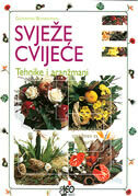SVJEŽE CVIJEĆE - Tehnike i aranžmani-0 SVJEŽE CVIJEĆE - Tehnike i aranžmani-0