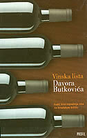 VINSKA LISTA DAVORA BUTKOVIĆA - Vodič kroz najvažnija vina na hrvatskom tržištu-0 VINSKA LISTA DAVORA BUTKOVIĆA - Vodič kroz najvažnija vina na hrvatskom tržištu-0