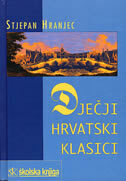DJEČJI HRVATSKI KLASICI-0 DJEČJI HRVATSKI KLASICI-0