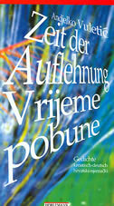 VRIJEME POBUNE / ZEIT DER AUFLEHNUNG-0 VRIJEME POBUNE / ZEIT DER AUFLEHNUNG-0