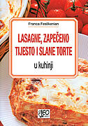 LASAGNE, ZAPEČENO TIJESTO I SLANE TORTE - u kuhinji-0 LASAGNE, ZAPEČENO TIJESTO I SLANE TORTE - u kuhinji-0