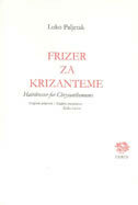 FRIZER ZA KRIZANTEME - HAIRDRESSER FOR CHRYSANTHEMUMS-0