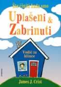 ŠTO ČINITI KADA SMO UPLAŠENI I ZABRINUTI - vodič za klince-0 ŠTO ČINITI KADA SMO UPLAŠENI I ZABRINUTI - vodič za klince-0