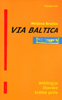 VIA BALTICA - antologija litavske kratke priče-0 VIA BALTICA - antologija litavske kratke priče-0