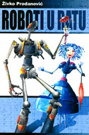 ROBOTI U RATU-0 ROBOTI U RATU-0